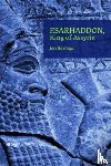 Elayi, Josette - Esarhaddon, King of Assyria