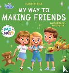 Cole, Elizabeth - My Way to Making Friends