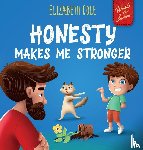 Cole, Elizabeth - Cole, E: Honesty Makes Me Stronger