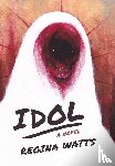 Watts, Regina - Idol