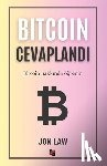 Law, Jon - Bitcoin Cevaplandı: Bitcoin hakkında öğrenin