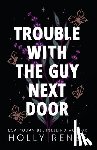 Renee, Holly - Trouble with the Guy Next Door