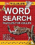 Kelsey, Nola Lee - 302 Wildlife Word Search Puzzles for Adults