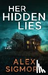 Sigmore, Alex - Her Hidden Lies