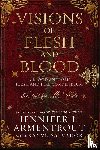 Armentrout, Jennifer L, Salvador, Rayvn - Visions of Flesh and Blood