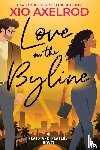 Axelrod, Xio - Love on the Byline