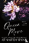 Ryan, Kennedy - Queen Move (Special Edition)