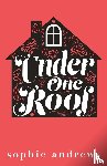 Andrews, Sophie - Under One Roof