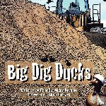 Batson, Priscilla - Big Dig Ducks