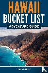 Zuniga, Ian - Hawaii Bucket List Adventure Guide