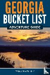 Valdez, Aaron - Georgia Bucket List Adventure Guide