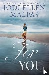 Malpas, Jodi Ellen - For You