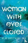 Matthiessen, Rue - Woman with Eyes Closed
