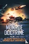 Rosone, James, Watson, Miranda - Monroe Doctrine