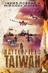 Rosone, James, Watson, Miranda - Battlefield Taiwan