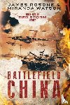 Rosone, James, Watson, Miranda - Battlefield China