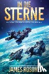 Rosone, James - Rosone, J: In die Sterne