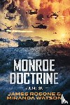 Rosone, James, Watson, Miranda - Monroe Doctrine