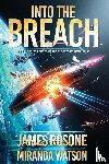 Rosone, James, Watson, Miranda - Into the Breach