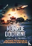 Rosone, James, Watson, Miranda - MONROE DOCTRINE