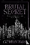 Paige, Laurelin - Brutal Secret