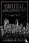 Paige, Laurelin - Brutal Arrangement