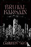Paige, Laurelin - Brutal Bargain