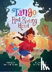 Hobbs, Rachel - Tango Red Riding Hood