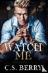 Berry, C. S. - Private Listing Watch Me