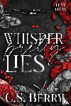 Berry, C. S. - Whisper Pretty Lies