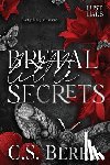 Berry, C. S. - Brutal Little Secrets