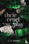 Berry, C. S. - Their Cruel Play