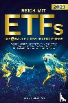 Grabing, Alex T. - Reich mit ETFs - Die 4 Säulen des Investierens