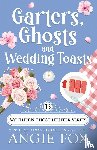 Fox, Angie - Garters, Ghosts and Wedding Toasts