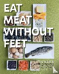 Shapley, Carrie - Eat Meat Without Feet