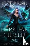 Renee, Heather - Dark Fae Cursed
