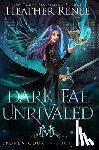 Renee, Heather - Dark Fae Unrivaled