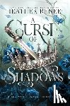 Renee, Heather - A Curse of Shadows