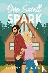 Carrick, Genny - Carrick, G: One Small Spark