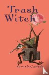 McCollough, Martha - Trash Witch