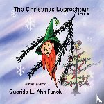 Funck, Querida - The Christmas Leprechaun (2nd Edition)