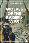 Parham, Johnathon - The Wolves of the Kaiser's War