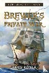 Keffer, James - Brewer's Private War