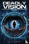 Severin, T. D. - Deadly Vision