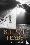 Cole, Timothy - Ship of Tears