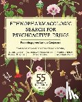 Philosophy, The McKenna Academy of Natural - Ethnopharmacologic Search for Psychoactive Drugs