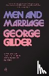 Gilder, George - Men and Marriage