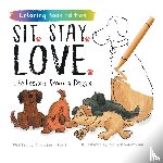 Kilduff, Chalaine - Sit. Stay. Love.