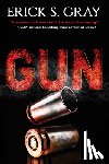 Gray, Erick S. - Gun