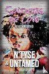 N'Tyse, Untamed - Soldiers of Love